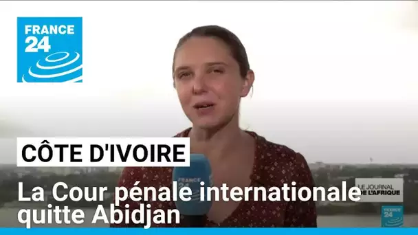 Côte d'Ivoire : la Cour pénale internationale quitte Abidjan, son bureau fermera en 2025