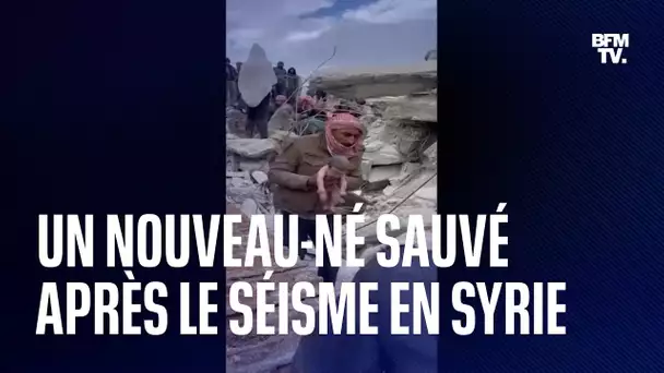 Séisme en Syrie: le sauvetage miraculeux d'un bébé, encore attaché par le cordon à sa mère