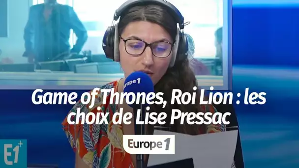 "Game of Thrones" nommée 32 fois aux Emmy Awards et "Le Roi Lion" : les choix de Lise Pressac