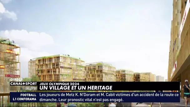 Paris 2024 : Un village et un héritage