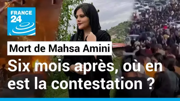 Six mois après la mort de Mahsa Amini, où en est la contestation en Iran ? • FRANCE 24