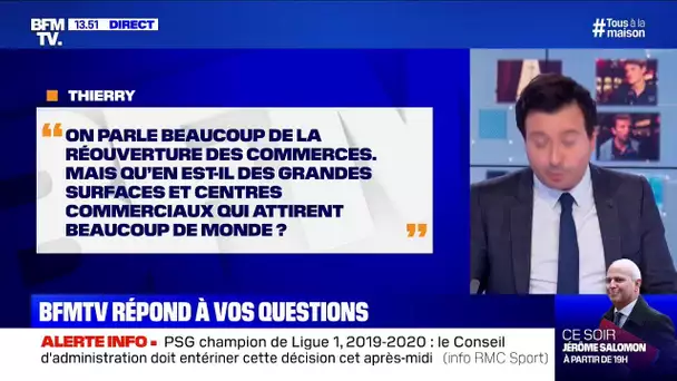 Les grandes surfaces et centres commerciaux vont-ils rouvrir? BFMTV répond à vos questions