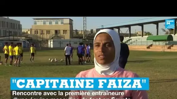 Football : "Capitaine Faiza", première entraîneure d’une équipe masculine en Égypte