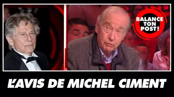 Michel Ciment, critique de cinéma : "Polanski est le plus grand cinéaste Français vivant"