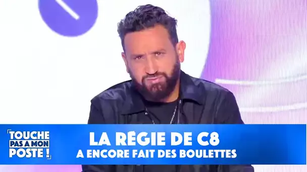 La régie de C8 a encore fait des boulettes ! - TPMP