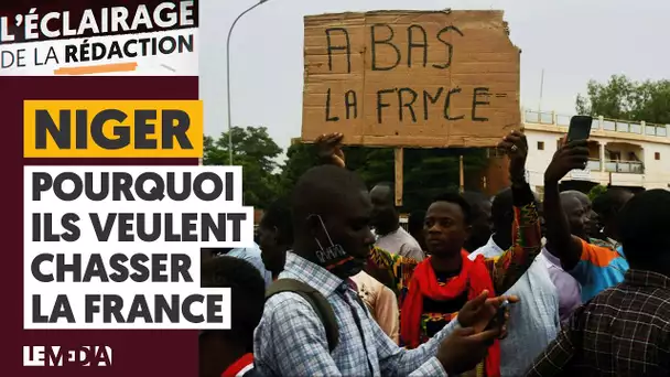 NIGER : POURQUOI ILS VEULENT CHASSER LA FRANCE