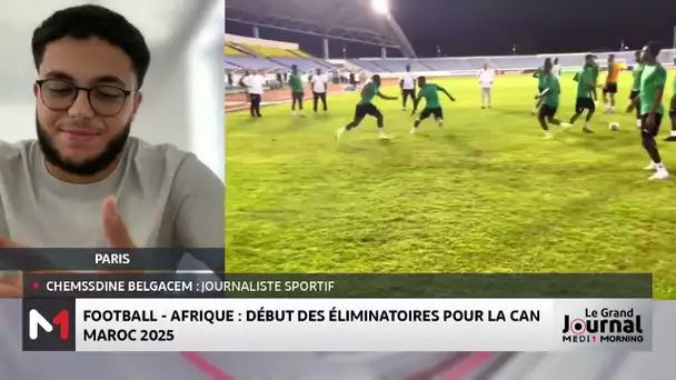 Football : début en Afrique des éliminatoires de la CAN 2025