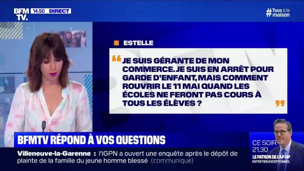 Comment rouvrir mon commerce le 11 mai si mon enfant ne peut pas aller à l'école? BFMTV vous répond