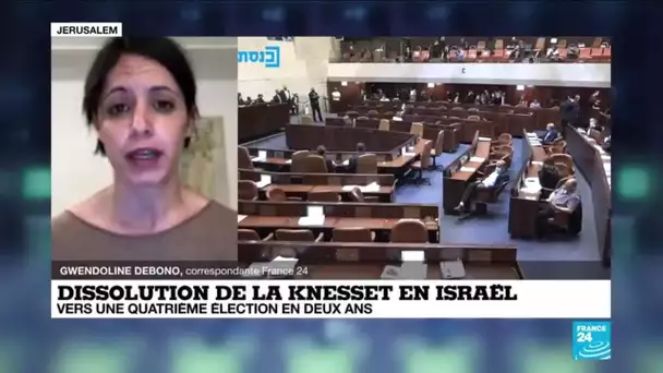 Dissolution de la Knesset  en Israël : vers une quatrième élection en deux ans ?