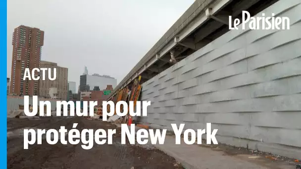 New York construit un mur pour se protéger des inondations