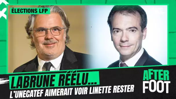 Labrune réélu à la LFP... l'UNECATEF souhaite que Linette reste au Conseil d'Administration