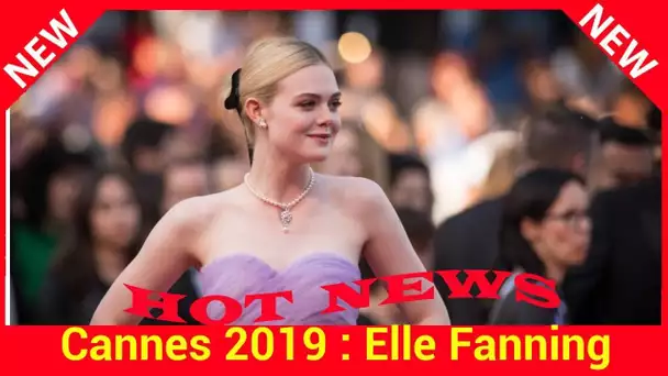 Cannes 2019 : Elle Fanning intègre le jury à 21 ans !