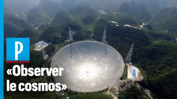 La Chine dévoile un radiotélescope géant, à la recherche d’extraterrestres et galaxies lointai