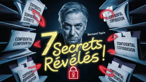 📜 Les 7 Secrets Méconnus de Bernard Tapie Révélés !