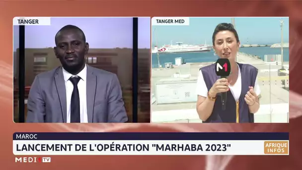 Opération Marhaba 2023 : le point avec Sanae Dardikh