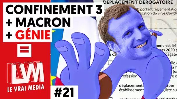 CONFINEMENT 3 + MACRON  + GÉNIE