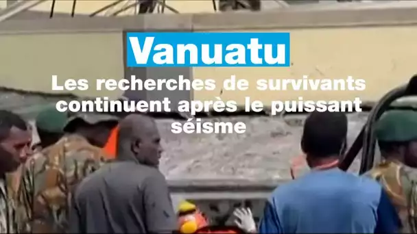 Vanuatu : les recherches de survivants continuent après le puissant séisme • FRANCE 24