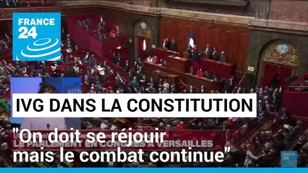 IVG dans la Constitution : "On doit se réjouir aujourd'hui mais le combat continue" • FRANCE 24