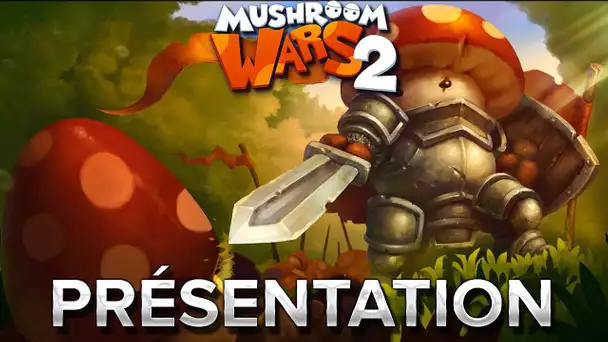 Mushroom Wars 2 : Présentation en 1min23