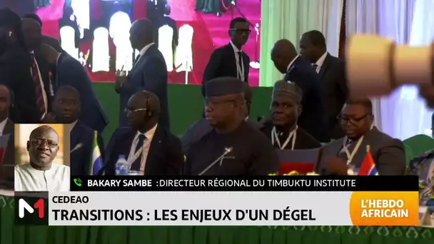 #LHebdoAfricain / Transition : les enjeux d'un dégel. Lecture Bakary Sambe du Timbuktu Institute