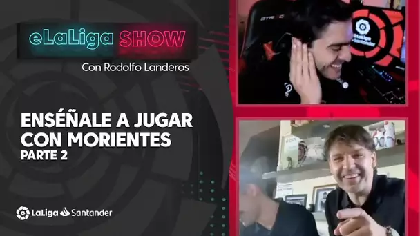 eLaLiga Show: Enséñale a jugar, con Fernando Morientes: Parte 2