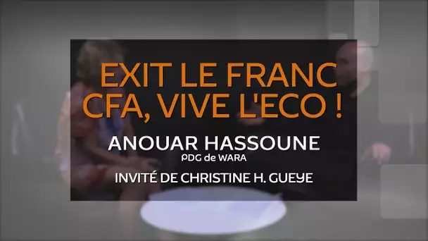 Exit le franc CFA, vive l&#039;ECO !