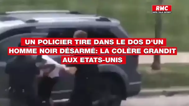 Un policier tire dans le dos d'un homme noir désarmé: la colère grandit aux États-Unis