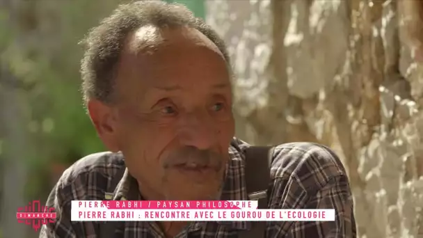 Pierre Rabhi : rencontre avec le gourou de l&#039;écologie - Clique Dimanche - CANAL+