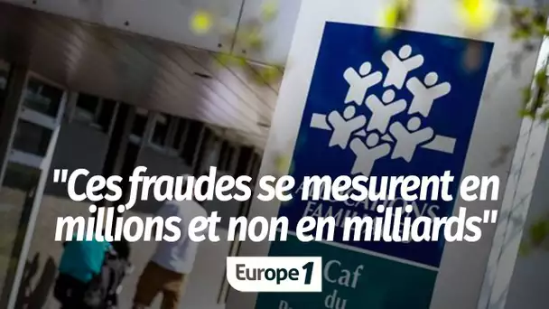 Fraudes aux prestations sociales : jusqu'à 800 millions d'euros et non 14 milliards d'euros versé…