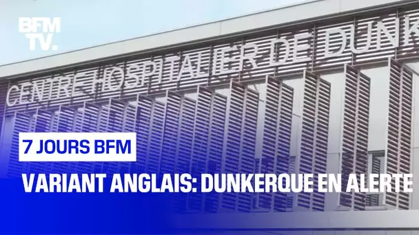 Variat anglais: Dunkerque en alerte