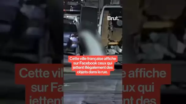 Cette ville française affiche sur Facebook ceux qui jettent illégalement des objets dans la rue