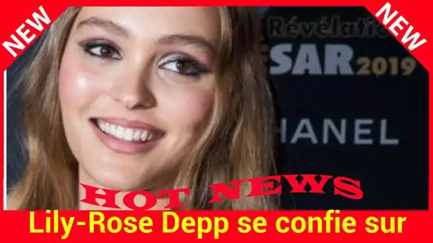 Lily-Rose Depp se confie sur son enfance à part : “C’était dur”