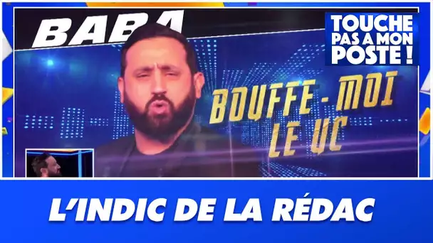 L'indic de la rédac : le nouveau tube de Cyril Hanouna