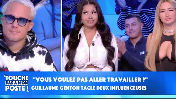 "Vous voulez pas aller travailler ?" : Guillaume Genton tacle deux influenceuses !