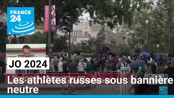 JO 2024 : les athlètes russes sous bannière neutre • FRANCE 24