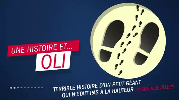 "La terrible histoire d’un petit géant qui n’était pas à la hauteur", par Sonia Devillers