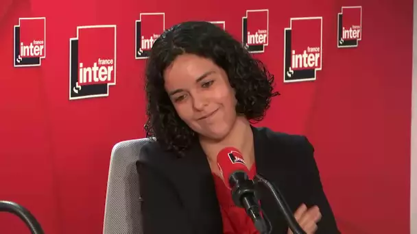 Manon Aubry (LFI) : "C'est le rôle d'une députée européenne d'être à l'écoute de la société civile"