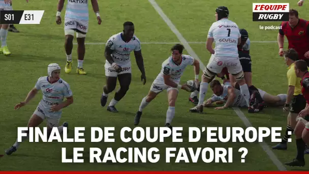 Finale de Coupe d&#039;Europe : le Racing favori ?