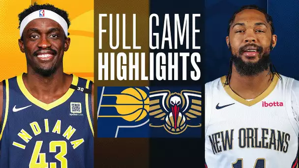 PACERS at PELICANS | FULL GAME HIGHLIGHTS | March 1, 2024