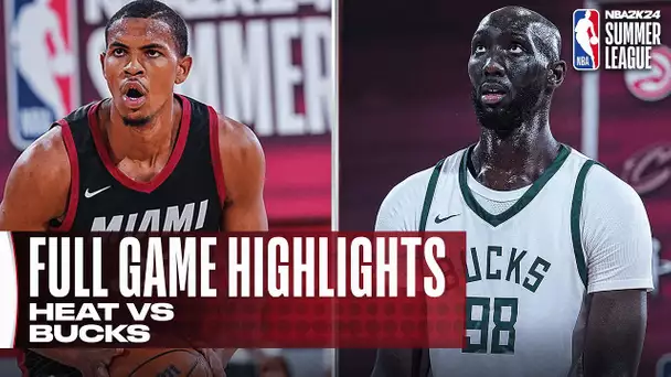 HEAT vs BUCKS | NBA SUMMER LEAGUE | FULL GAME HIGHLIGHTS