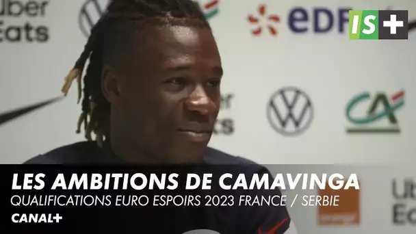 Camavinga : "Respecter le choix du sélectionneur" - Qualifications Euro espoirs 2023 France / Serbie