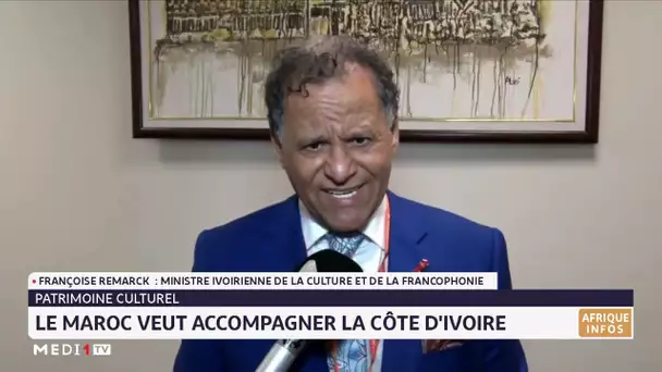 Patrimoine culturel: Le Maroc veut accompagner la Côte d´ivoire