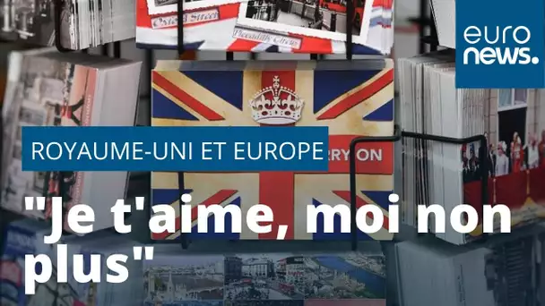 Le Royaume-Uni et l'Europe, une relation tumultueuse