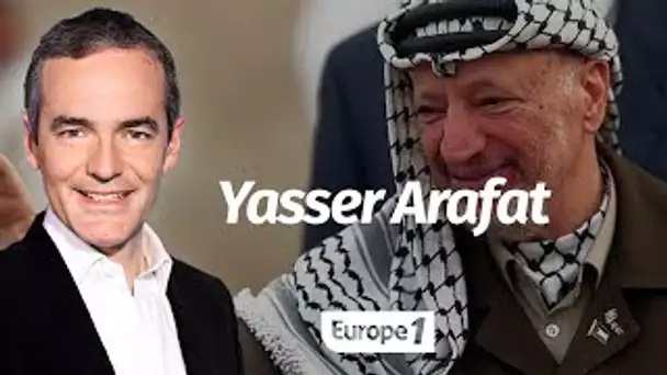 Au cœur de l'Histoire: Yasser Arafat (Franck Ferrand)