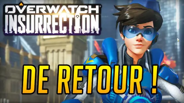 JE SUIS DE RETOUR ! - Overwatch Insurrection