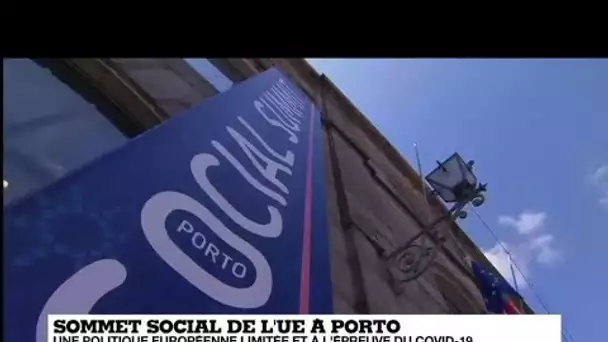 L'UE se retrouve à Porto pour un sommet social face au Covid-19 et sur fond de divisions