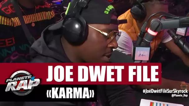 Joé Dwèt Filé "Karma" #PlanèteRap