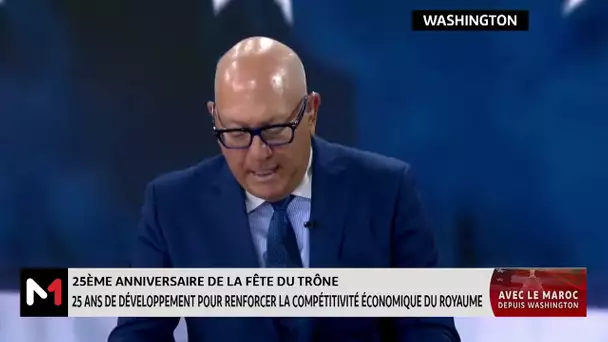 Le Maroc : 25 ans de renaissance urbaine, de développement humaine et d’édification de la nation