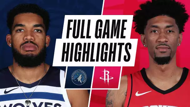 TIMBERWOLVES at ROCKETS | FULL GAME HIGHLIGHTS | April 27, 2021