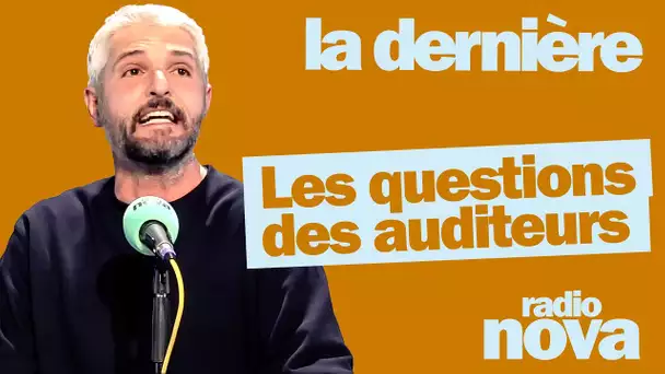 "Les questions des auditeurs du 24/11" - Pierre-Emmanuel Barré leur répond dans "La dernière"